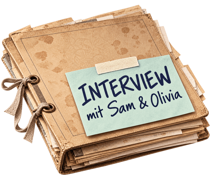 Interview mit Sam & Olivia
